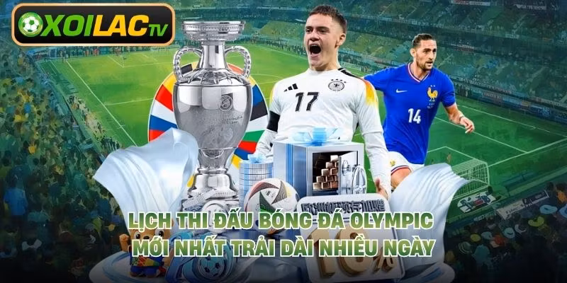 Lịch Thi Đấu Bóng Đá Olympic Mới Nhất Hướng Tới LA28 2028